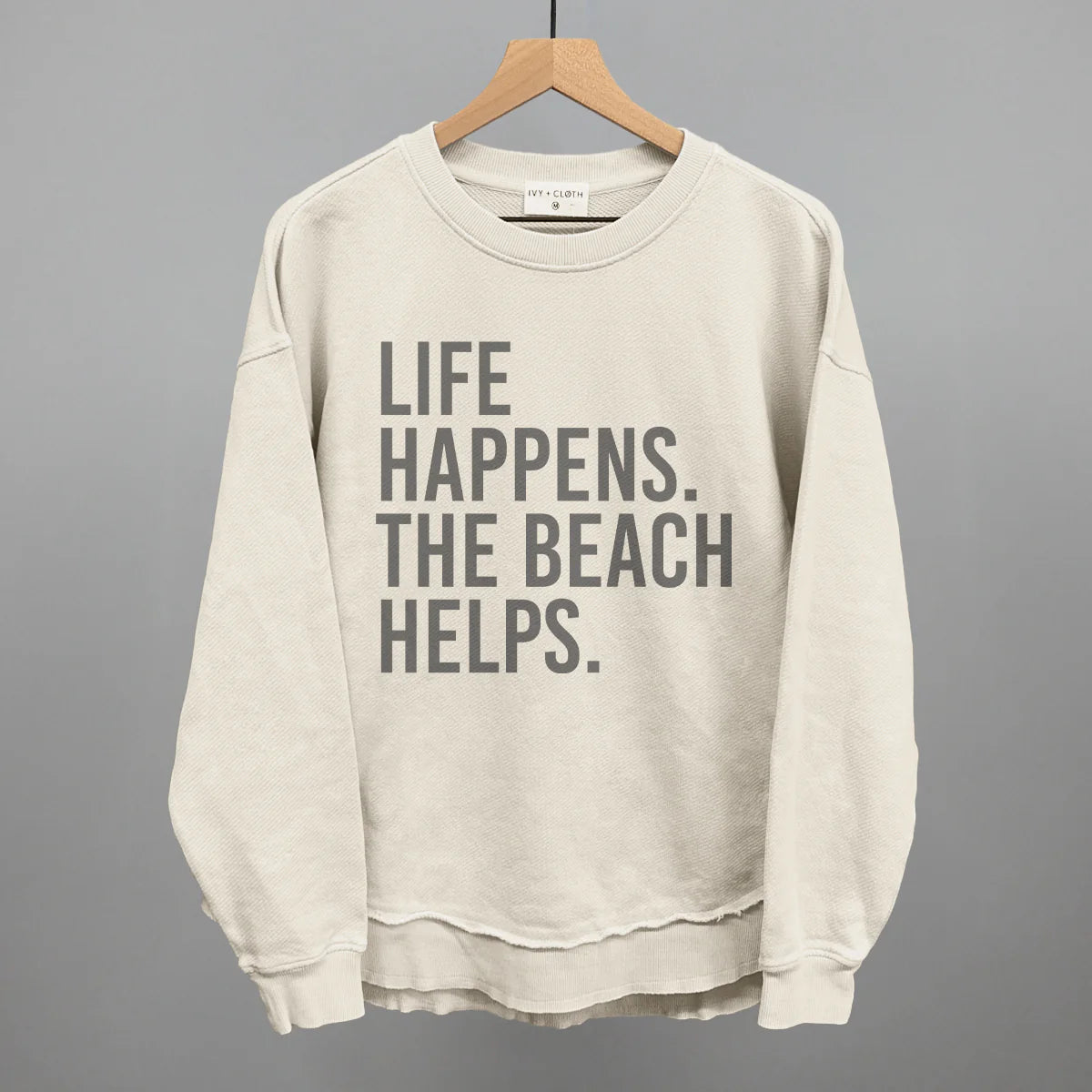 Life Happens, The Beach Helps – Oversized Beach Sweatshirt